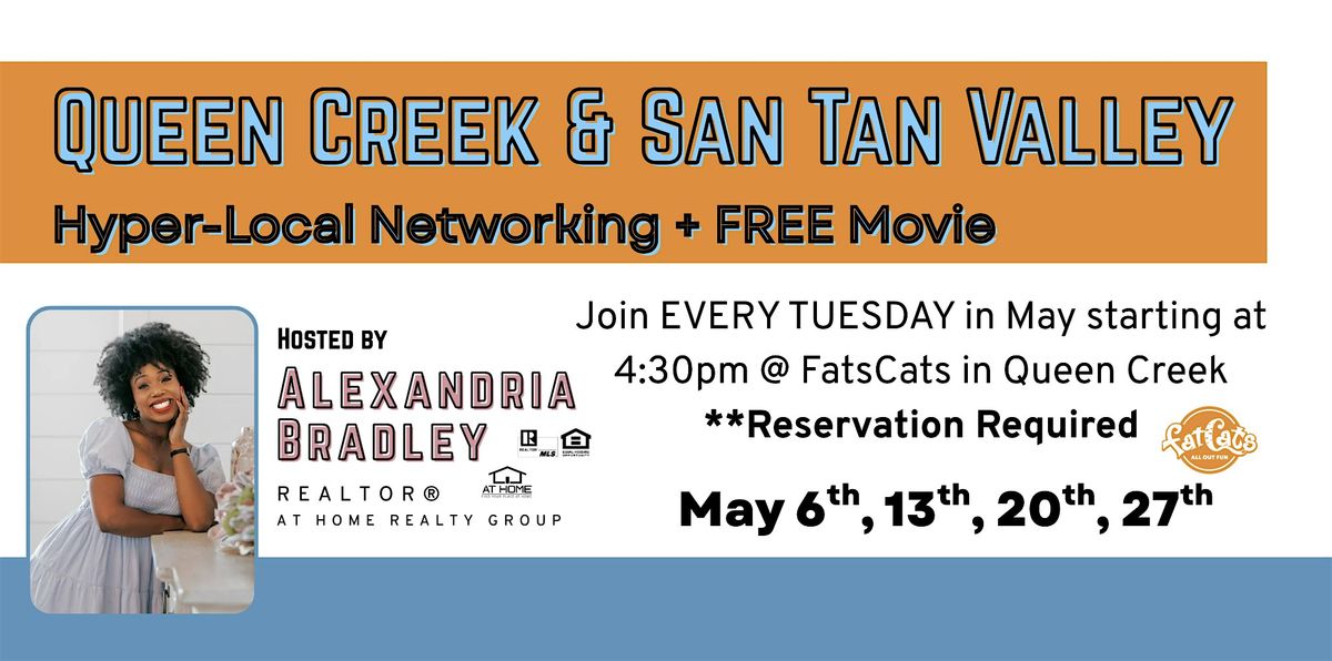 Queen Creek & San Tan Valley  Hyper-Local Networking + FREE Movie | Event in Queen Creek | AllEvents