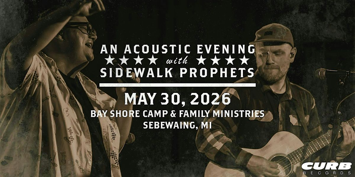An Acoustic Evening With Sidewalk Prophets-Spring 2026-Sebewaing, MI, 30 May | Event in Sebewaing | AllEvents