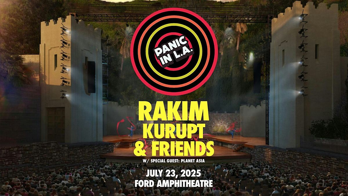 PANIC IN L.A. ft. Rakim + Kurupt - TIX AVAIL IN EVENT DETAILS.  CLICK LINK!, 23 July | Event in Los Angeles