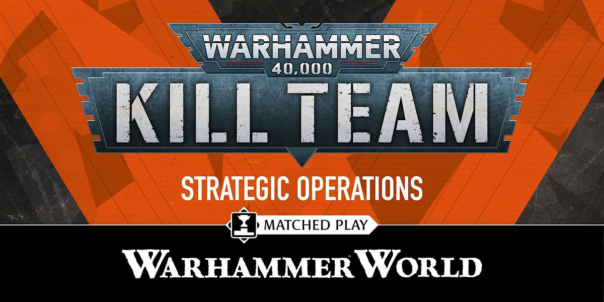 Weekday Warhammer: K*ll Team Strategic Operations, 7 August | Event in Lenton | AllEvents