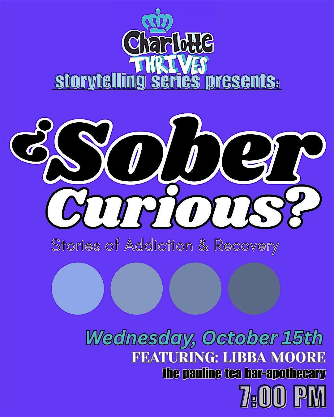 Sober Curious: Stories of Addiction & Recovery, 15 October | Event in Charlotte | AllEvents