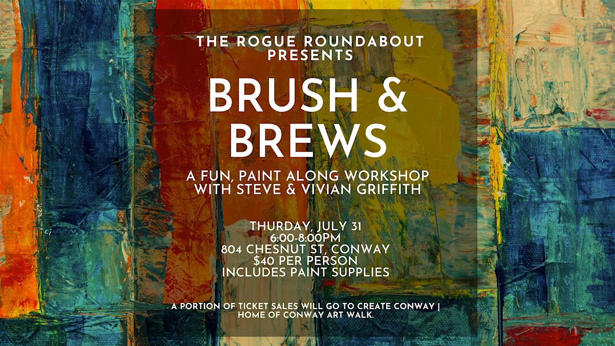 Brush & Brews at The Rogue Roundabout, 31 July | Event in Conway | AllEvents