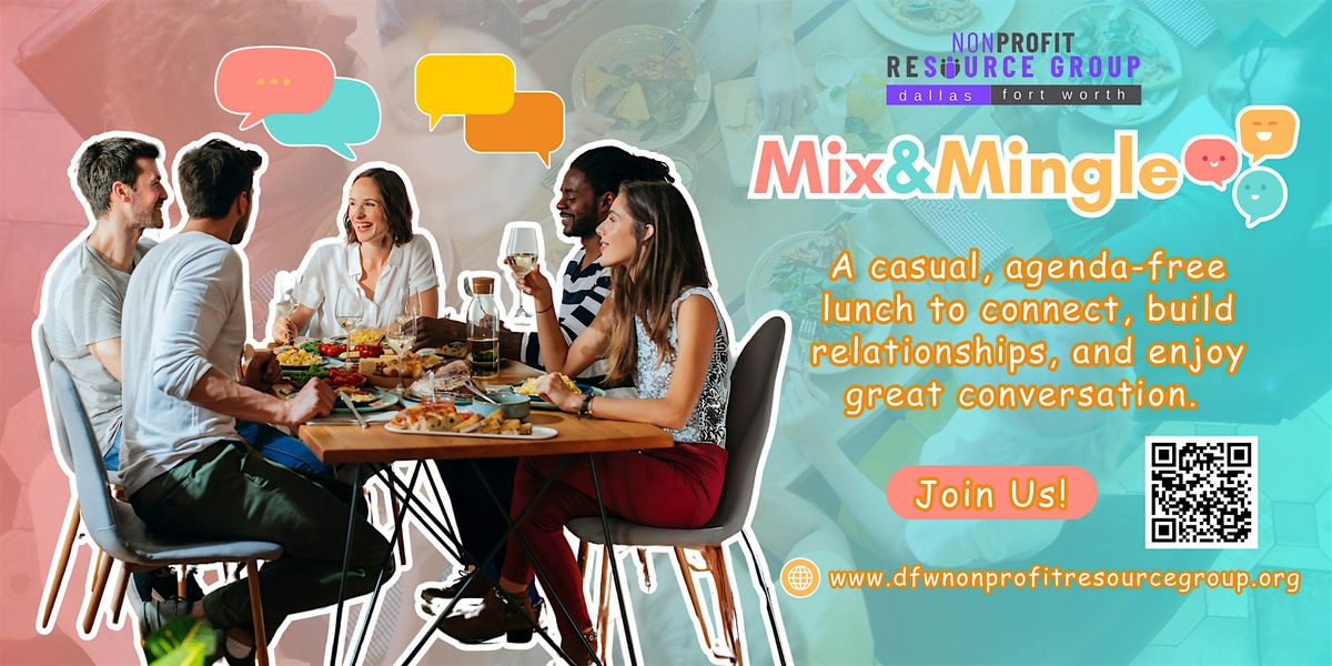 DFW Nonprofit Resource Group's monthly Mix & Mingle lunch | Event in Arlington | AllEvents