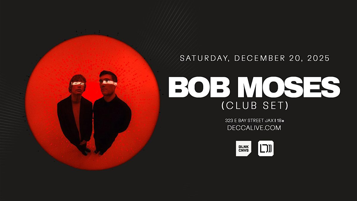 Bob Moses (Club Set) at Decca Live | 12.20.25, 20 December | Event in Jacksonville | AllEvents