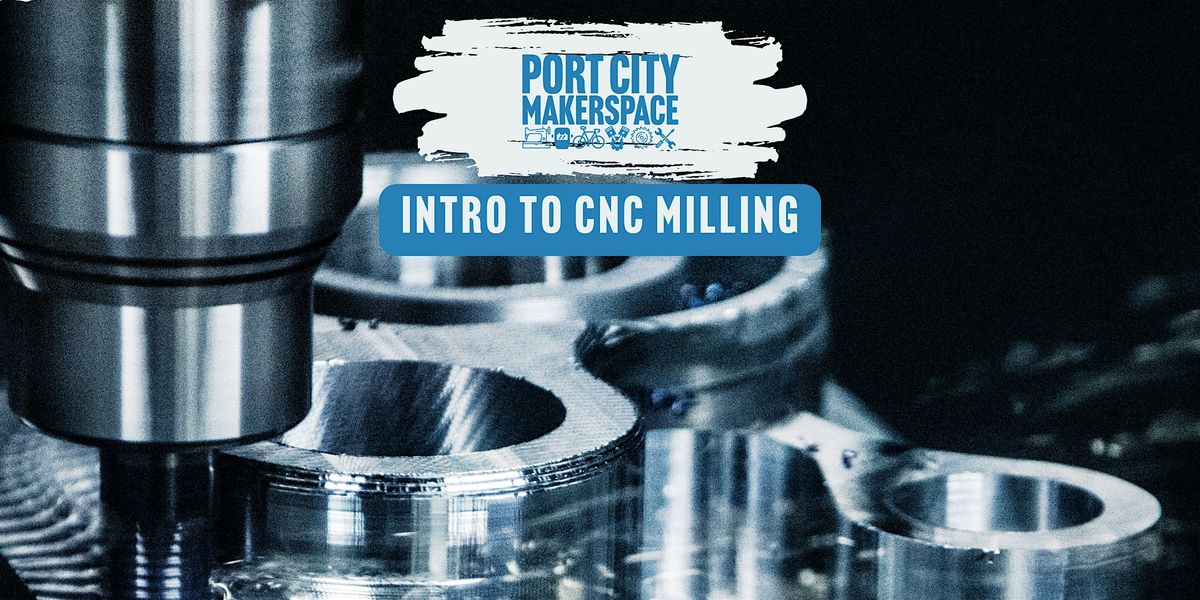 Intro to CNC Milling, 2 November | Event in Portsmouth | AllEvents