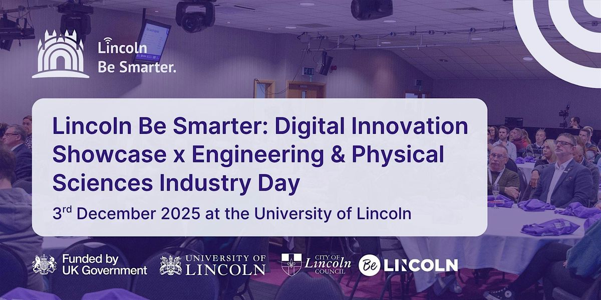 Lincoln Be Smarter presents: Igniting Innovation Through AI & Partnerships, 3 December | Event in Lincoln