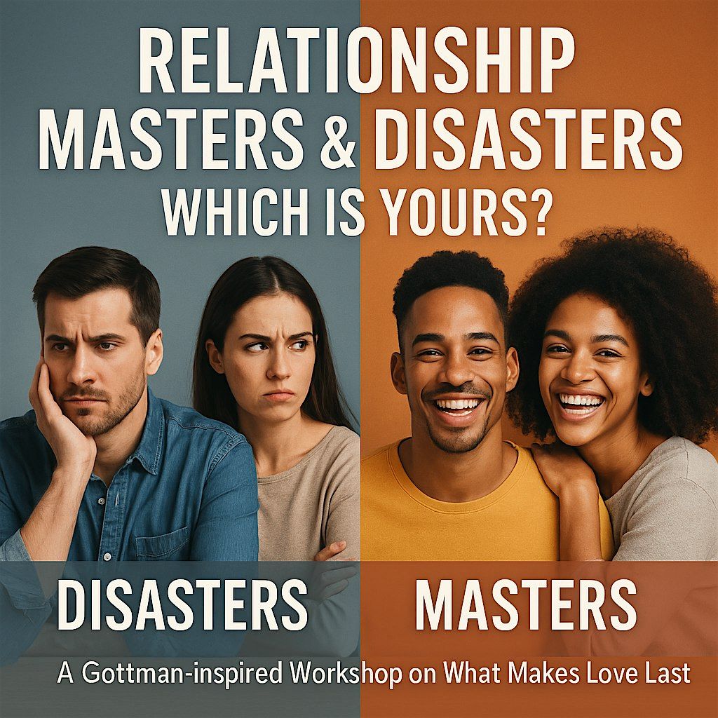 Relationship Masters & Disasters - What Makes Love Last!, 24 May | Event in Rogers | AllEvents