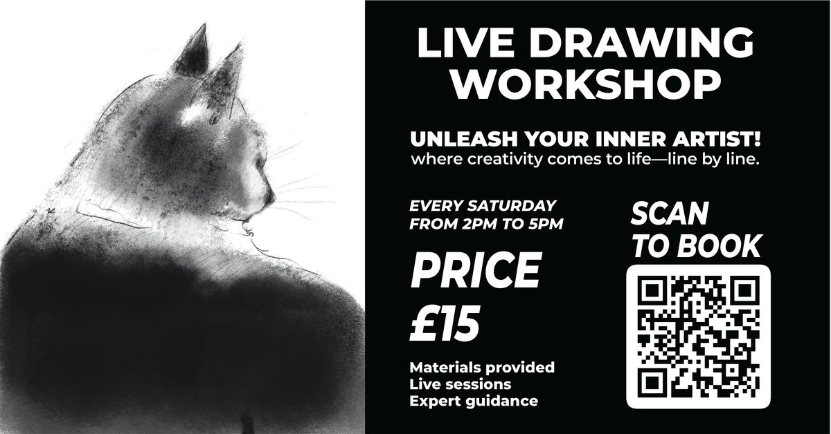 LIVE DRAWING WORKSHOP IN CAMBERWELL - EVERY SATURDAY FROM 2PM TO 5PM - £15, 18 October | Event in London