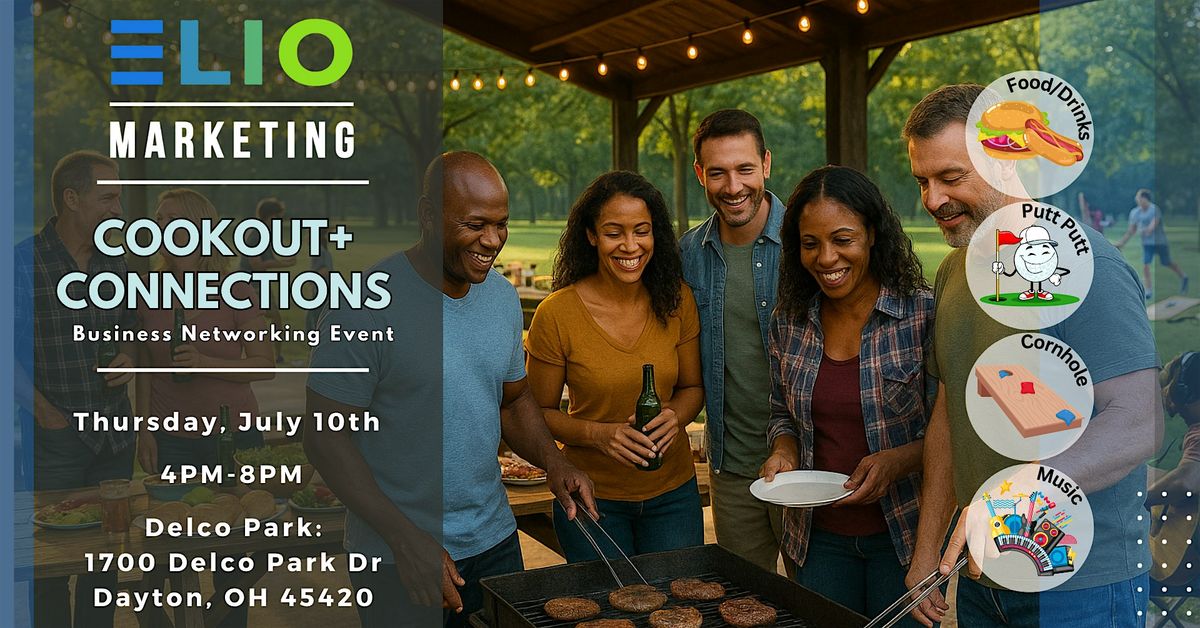 Cookout and Connections: Business Networking Event, 10 July | Event in Dayton | AllEvents