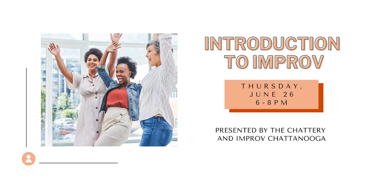 Introduction to Improv, 26 June | Event in Chattanooga | AllEvents