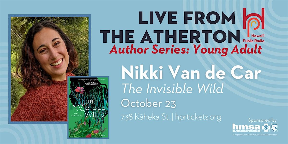 Live from the Atherton: Nikki Van De Car - The Invisible Wild, 23 October | Event in Honolulu | AllEvents
