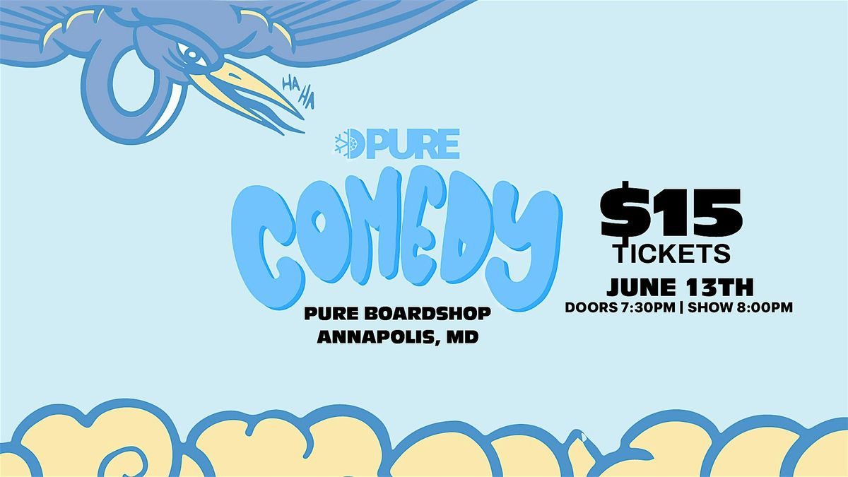 Pure Comedy: Annapolis Stand Up Showcase, 13 June | Event in Annapolis | AllEvents