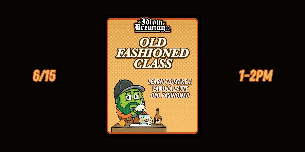Vanilla Latte Old Fashioned Class, 15 June | Event in Frederick | AllEvents