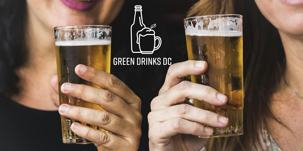 Green Drinks DC's October Happy Hour!, 23 October | Event in Washington | AllEvents