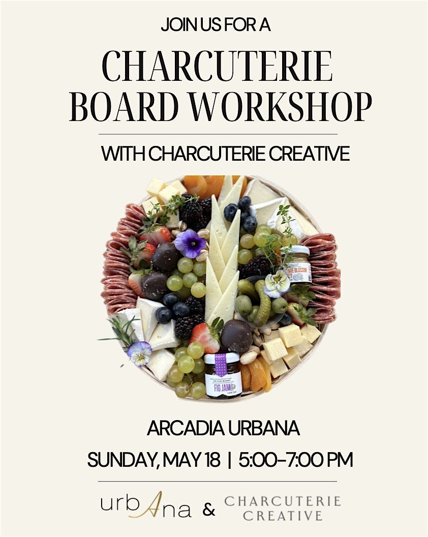 Charcuterie Board Workshop w/ urbAna + charcuterie creative | Event in Phoenix | AllEvents