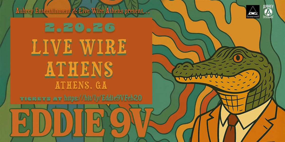 Eddie 9V at Live Wire Athens, 20 February | Event in Athens | AllEvents