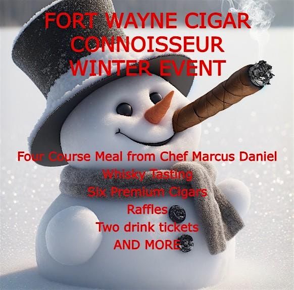 Fort Wayne Cigar Connoisseur Winter Event, 2 February | Event in Fort Wayne | AllEvents