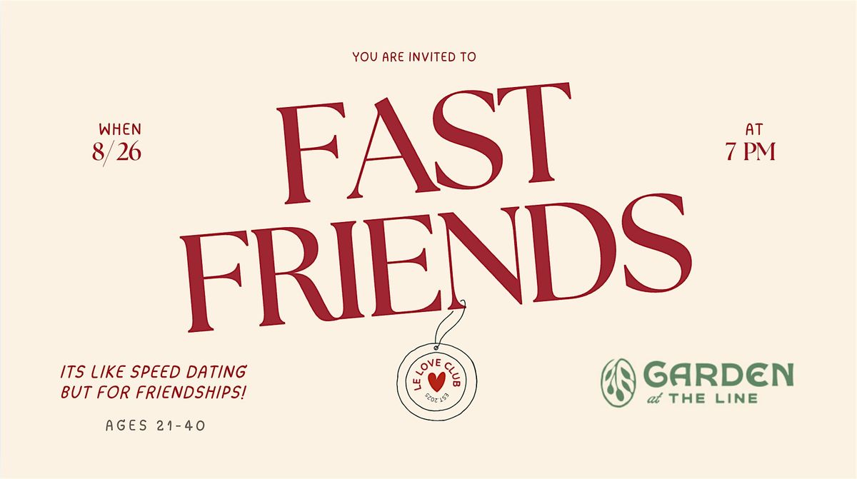 Fast Friends - It's like Speed Dating But for Friendships! (21-40), 26 August | Event in Sacramento | AllEvents