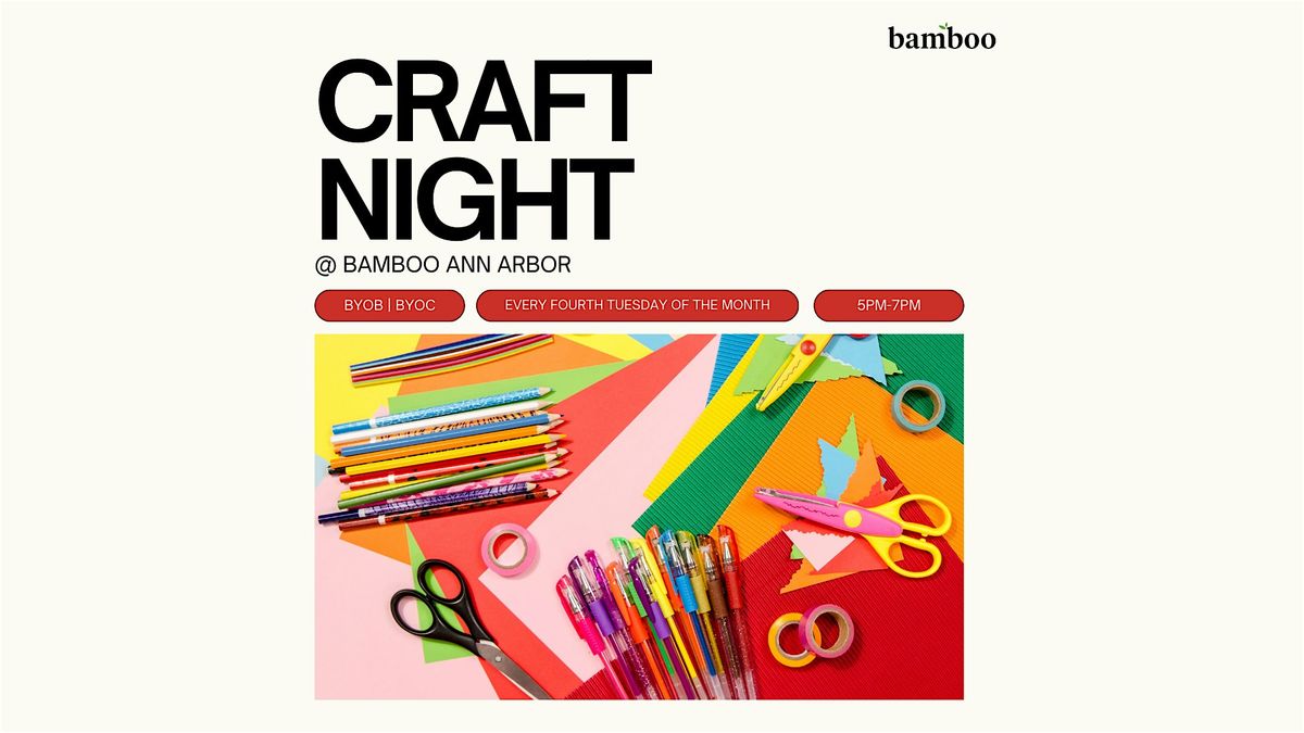 Craft Night at Bamboo Ann Arbor, 27 May | Event in Ann Arbor | AllEvents
