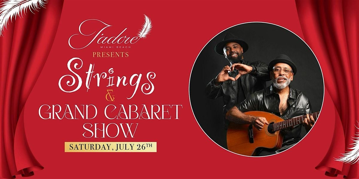 Strings at J'adore Miami Beach, 26 July | Event in Miami Beach | AllEvents