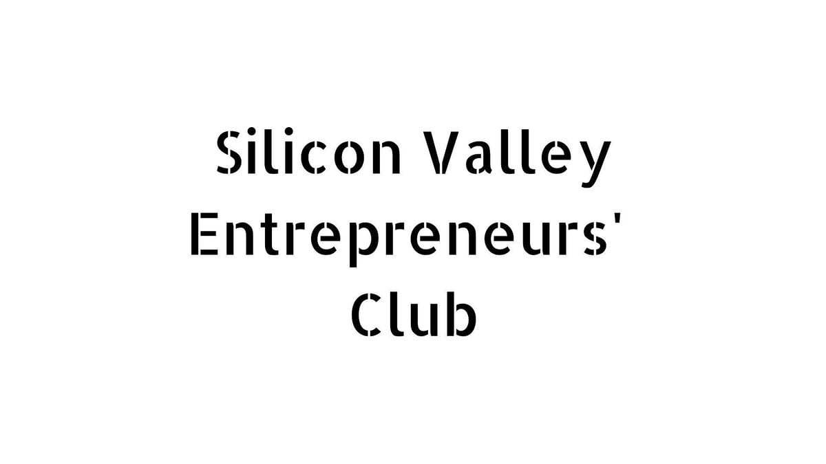 Silicon Valley Entrepreneurs Club