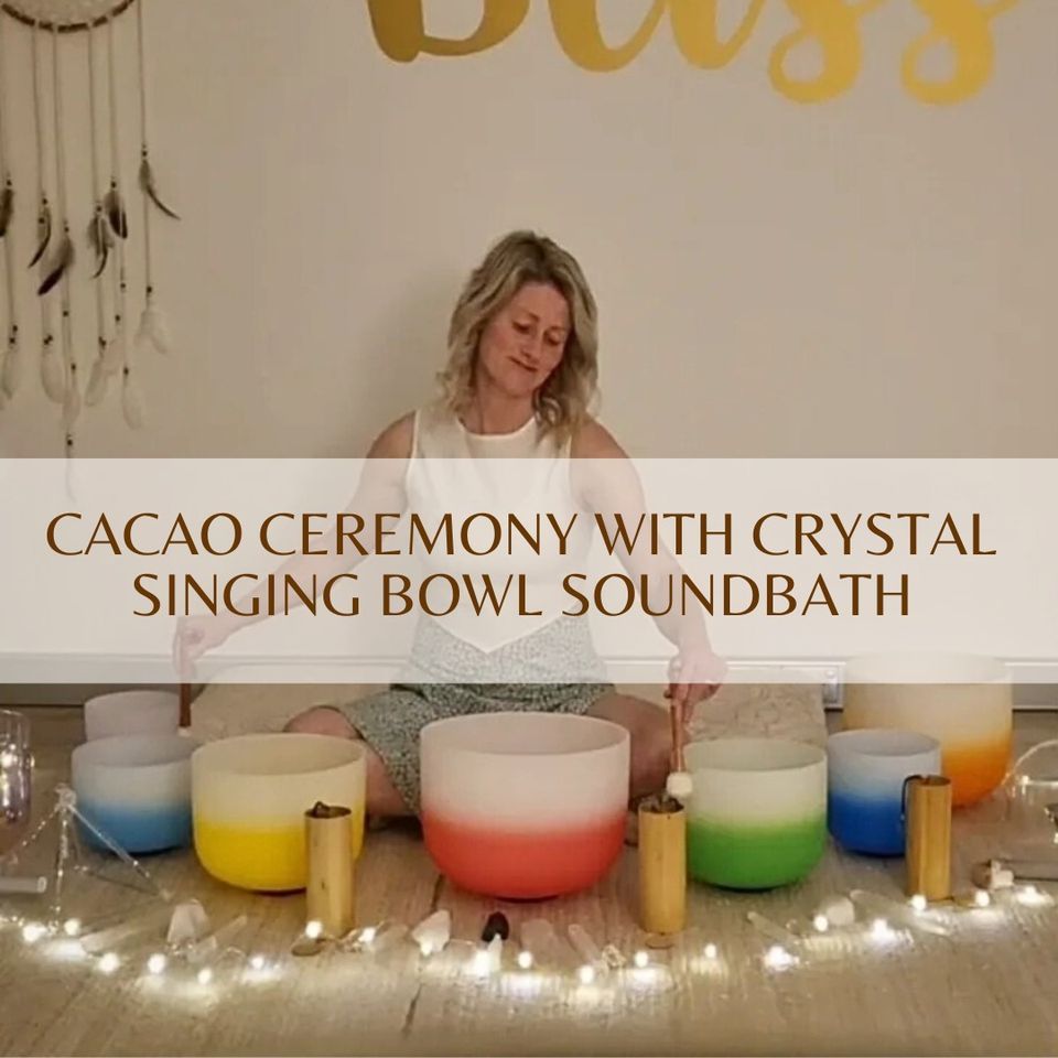 Cacao Ceremony with Crystal Bowl Sound Bath December 1st @ Soul Agenda ...