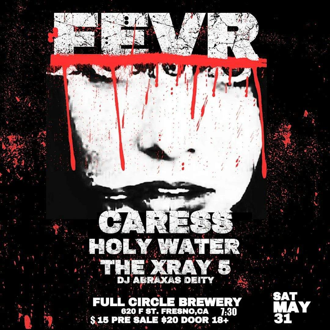 Disorder Presents Fevr, Caress, Holy Water, The Xray5,  DJ Abraxas Deity, 31 May | Event in Fresno | AllEvents