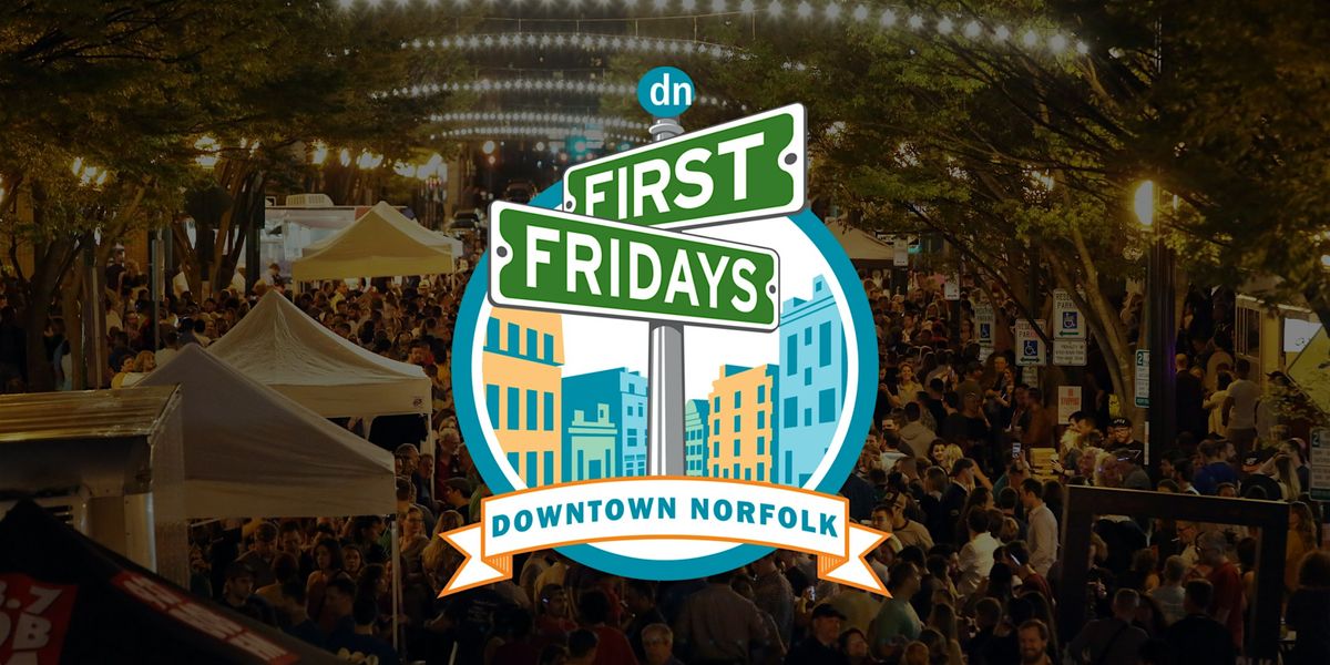 First Fridays in Downtown Norfolk, 5 September | Event in Norfolk | AllEvents