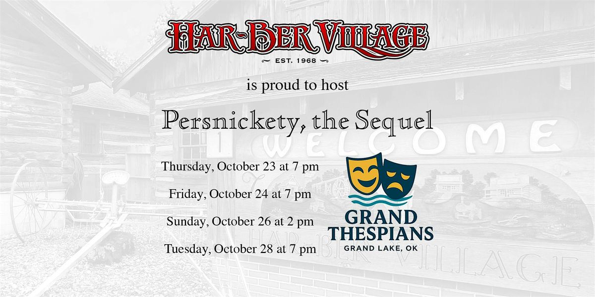 Persnickety, the Sequel, 23 October | Event in Grove | AllEvents