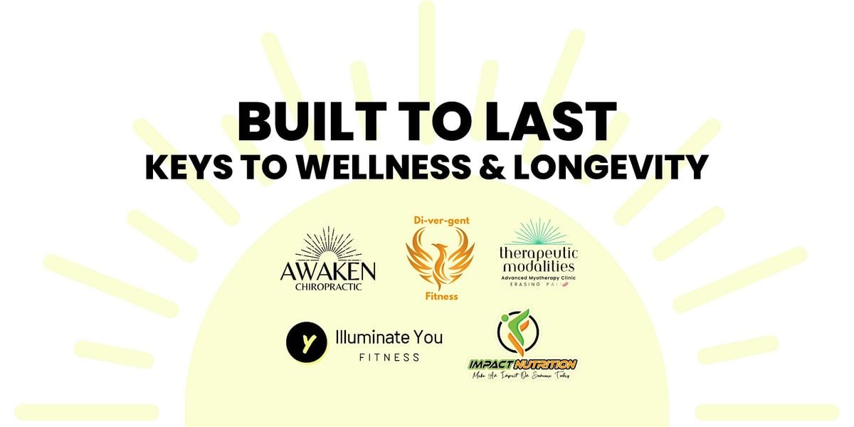 BUILT TO LAST: Keys to Wellness & Longevity, 23 August | Event in Phoenix | AllEvents