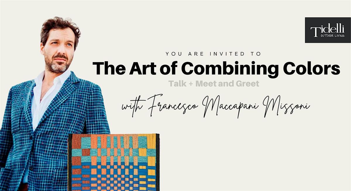 The Art of Combining Colors with Francesco Maccapani Missoni | Event in Newport Beach | AllEvents