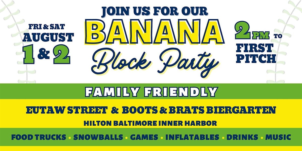 Banana Block Party, 2 August | Event in Baltimore | AllEvents