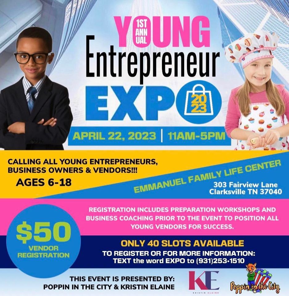 1st Annual Young Entrepreneur Expo, 303 Fairview Ln, Clarksville, TN