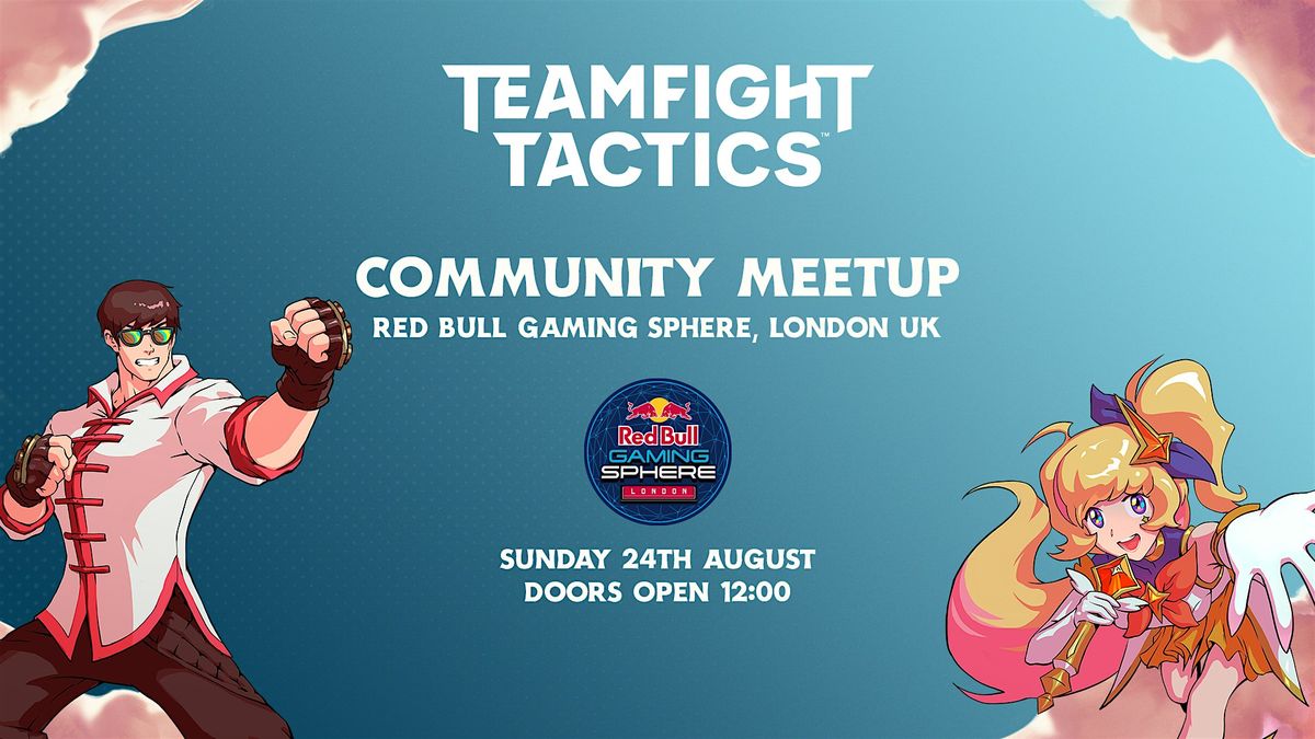 Teamfight Tactics Community Meetup - London, 24 August | Event in London | AllEvents