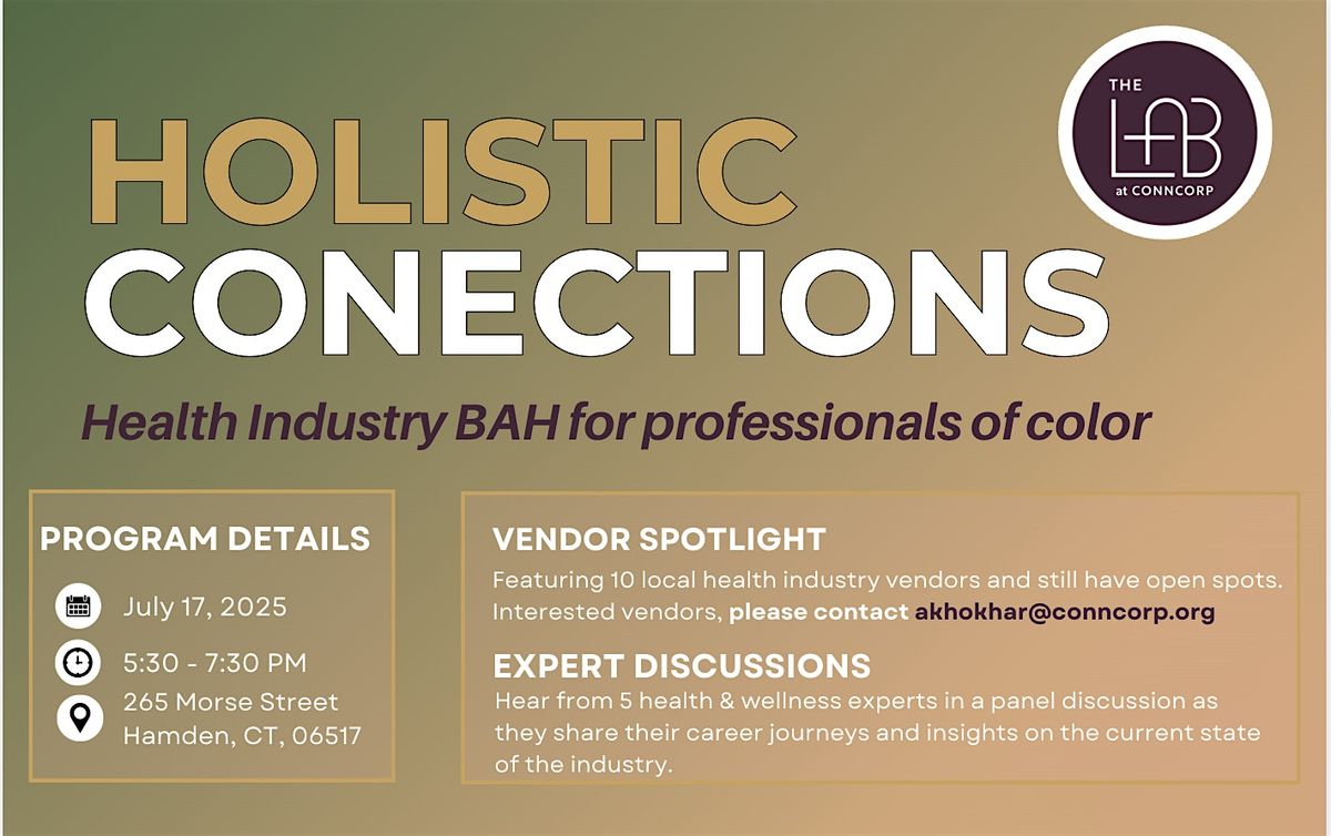 Holistic Connections: A Health Industry BAH for Professionals of Color, 23 July | Event in Hamden | AllEvents