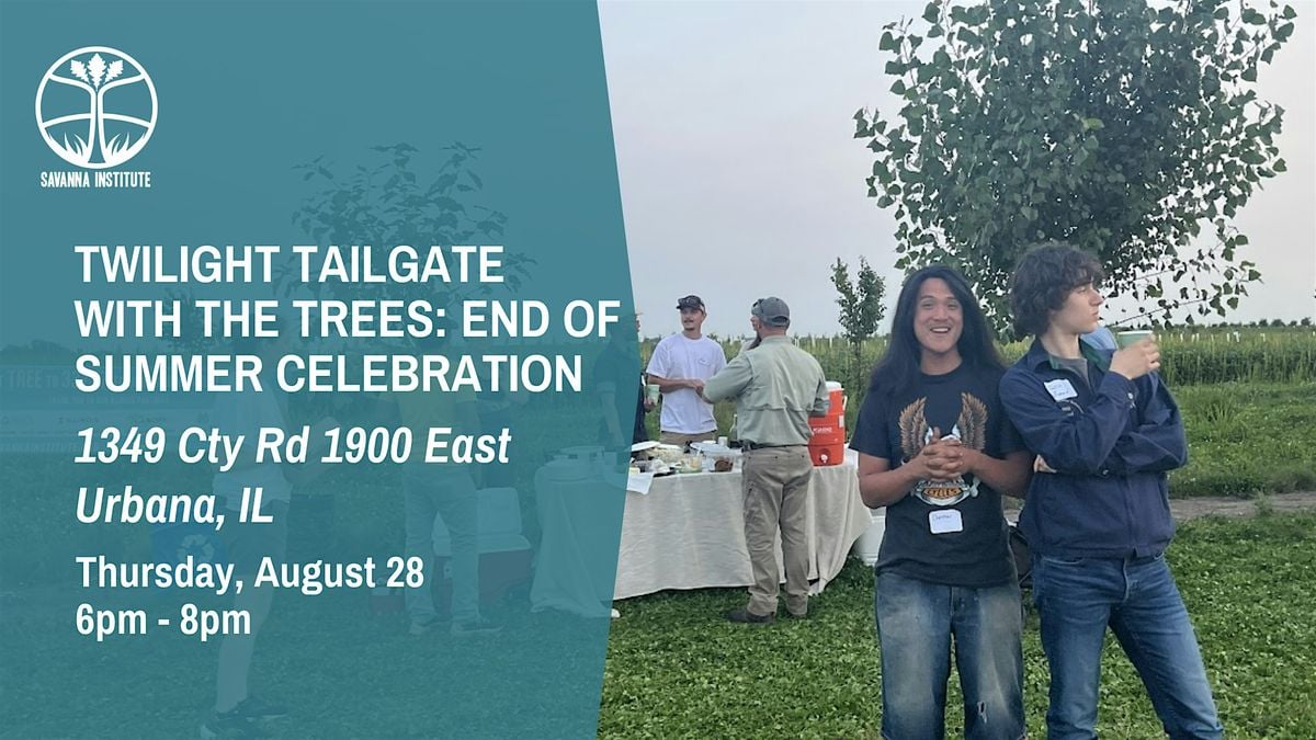 Twilight Tailgate with the Trees: End of Summer Celebration, 28 August | Event in Urbana | AllEvents
