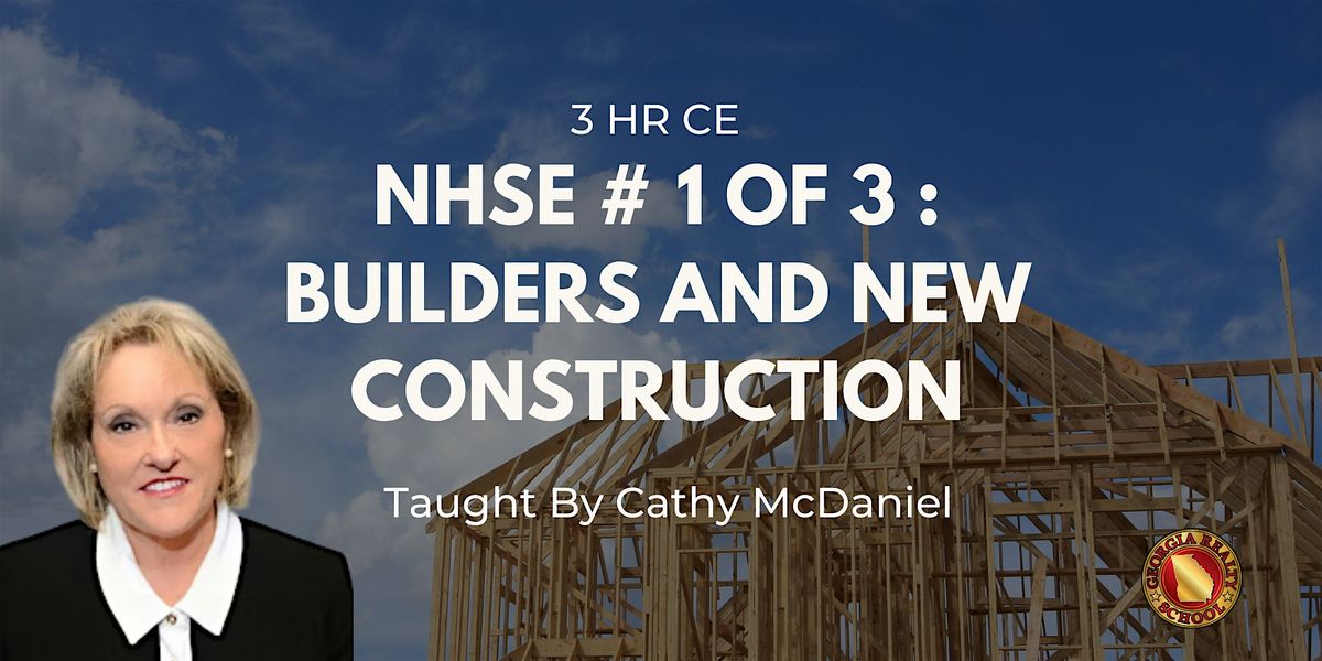 NHSE # 1 of 3 : Builders and New Construction | 3 HR CE, 5 August | Event in Duluth | AllEvents