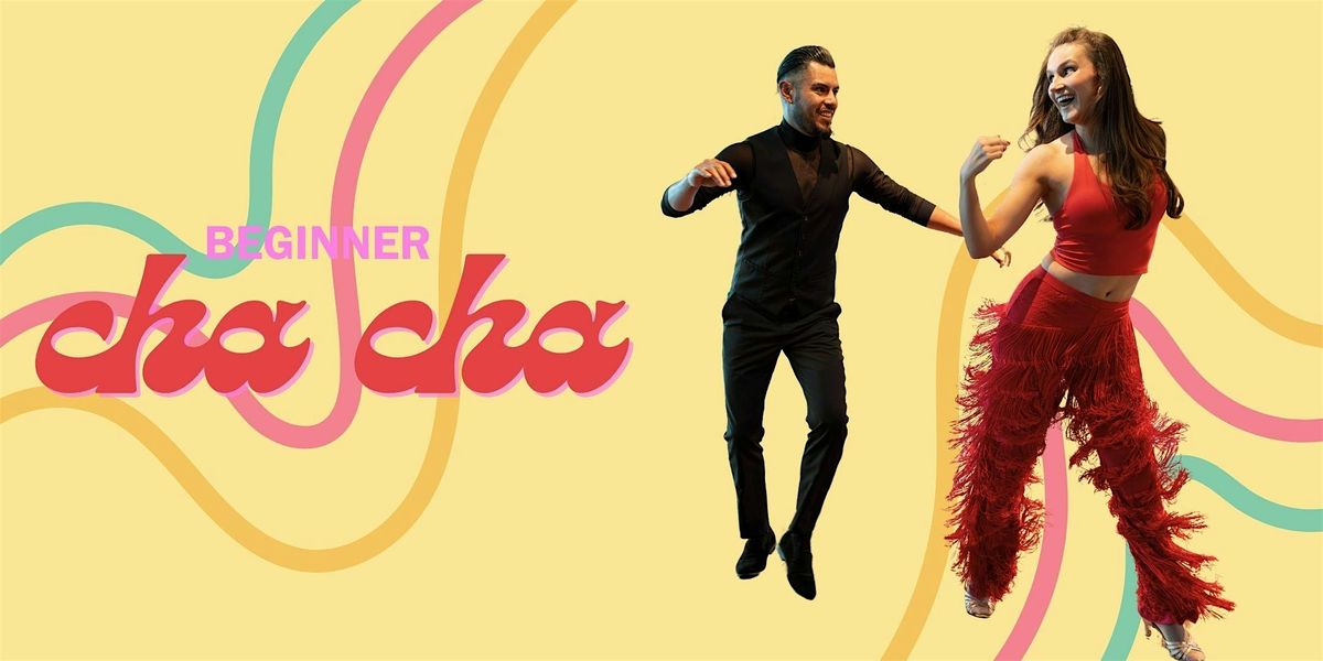 Beginner Cha Cha, 11 August | Event in Napa | AllEvents