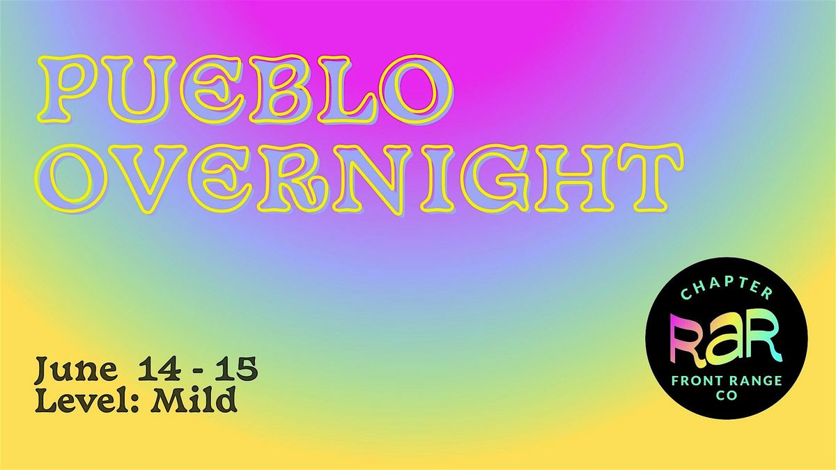 RAR  Mild Bikepacking Overnighter - Pueblo, 14 June | Event in Pueblo | AllEvents