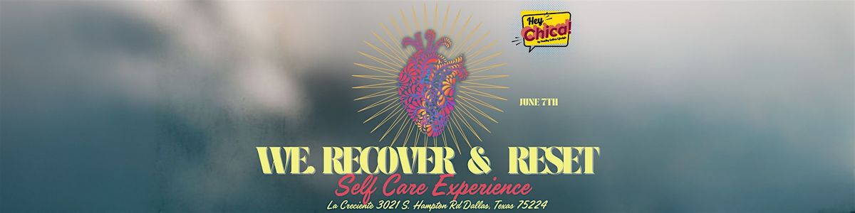 Hey Chica! We Recover & Reset, 7 June | Event in Dallas | AllEvents