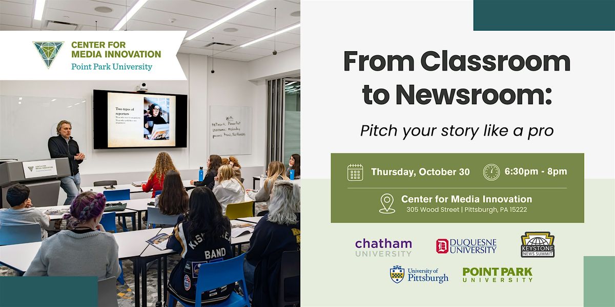 From Classroom to Newsroom: Pitch your story like a pro, 30 October | Event in Pittsburgh | AllEvents