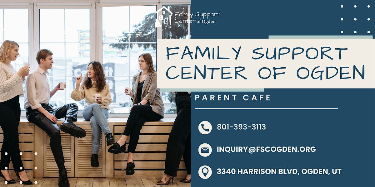 Parent Café (August In-Person), 11 August | Event in Ogden | AllEvents