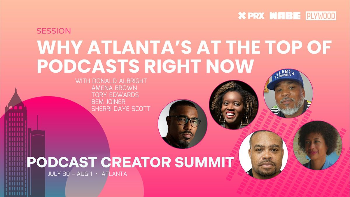 Why Atlanta’s at the Top of Podcasts Right Now | Event in Atlanta | AllEvents
