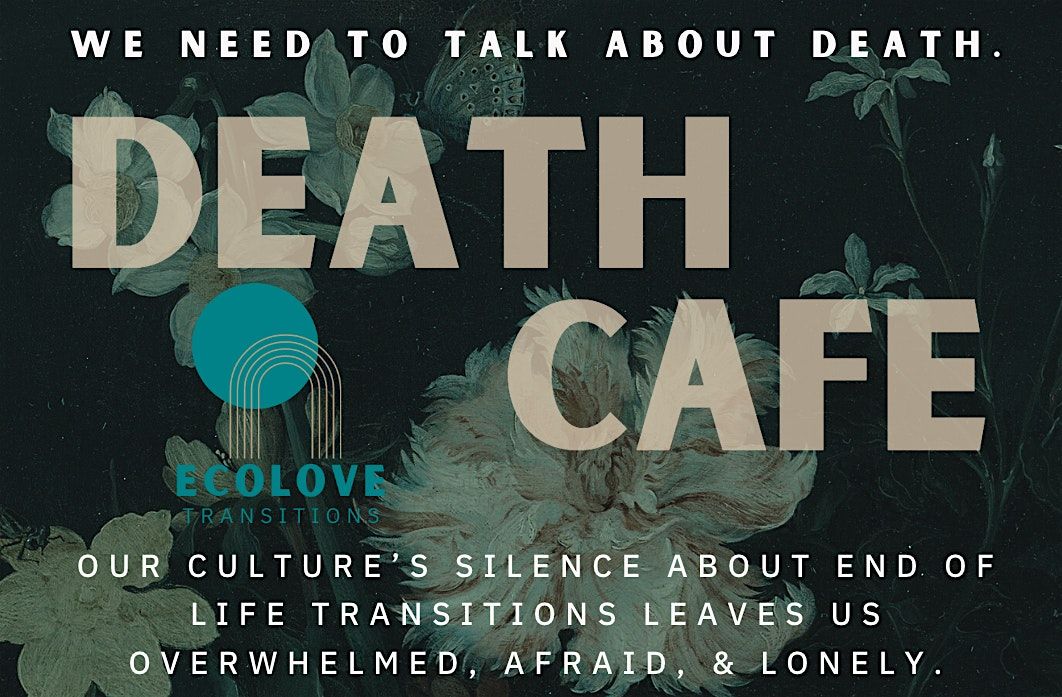 Death Cafe- FREE. Hosted at the Mission Valley YMCA, 28 May | Event in San Diego | AllEvents