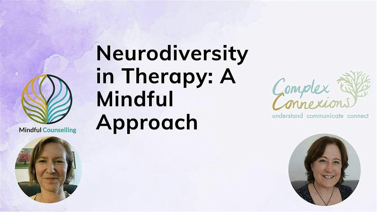Introduction to Neurodivergence-Informed Therapy: Practitioner Training, 23 May | Event in Newcastle upon Tyne