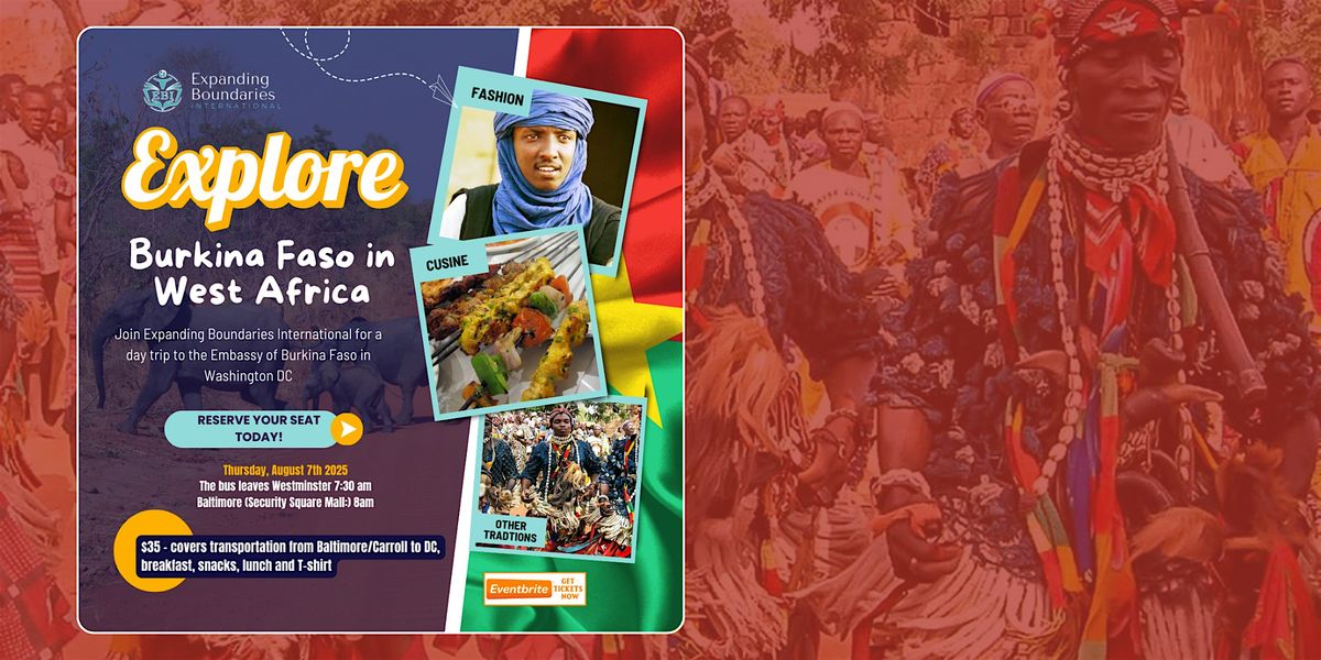 Explore Burkina Faso - A Day Trip to Embassy of Burkina Faso in DC, 7 August | Event in Washington | AllEvents