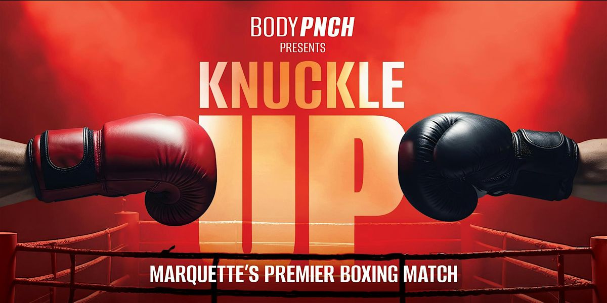 Knuckle UP, 15 November | Event in Marquette | AllEvents