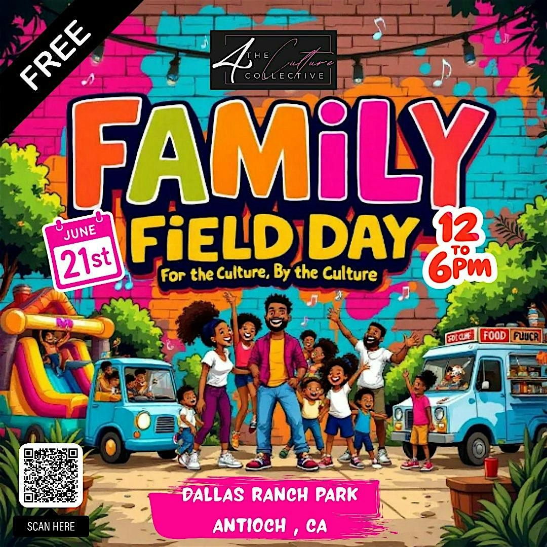 4 The Culture Collective's Family Field Day, 21 June | Event in Antioch | AllEvents