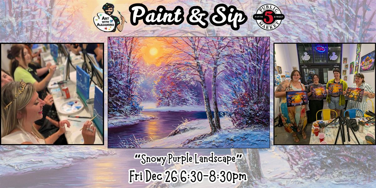 Paint & Sip at 5th St Alley “Snowy Purple Landscape”, 26 December | Event in Eugene | AllEvents