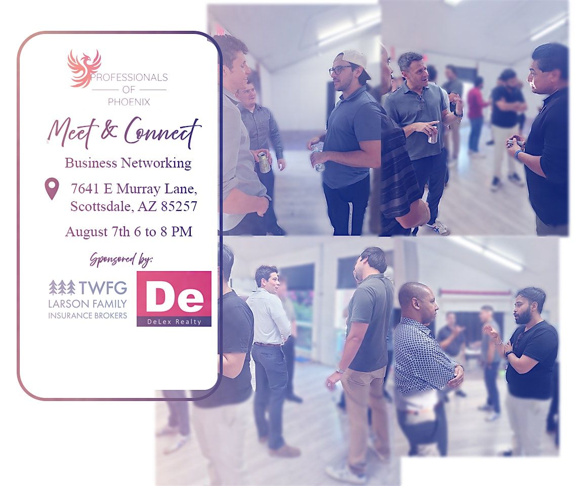 Professionals of Phoenix Presents: Meet & Connect Business Networking, 7 August | Event in Scottsdale